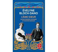 L'âme Soeur - Natalie Bauer-Lechner Et Gustav Mahler