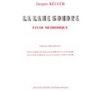 LAME SONORE - ETUDE METHODIQUE
