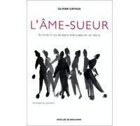 L'âme-Sueur - Le Funk Et Les Musiques Populaires Du Xxe Siècle