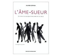 L'âme-Sueur - Le Funk Et Les Musiques Populaires Du Xxe Siècle