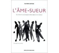 L'âme-Sueur - Le Funk Et Les Musiques Populaires Du Xxe Siècle