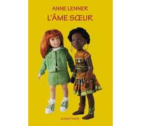 L'Âme sœur - Anne Lenner - Le Dilettante - broché - Roman