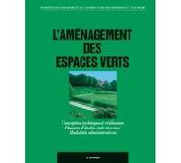 L'aménagement des espaces verts Ministere De L'equipement (Auteur)