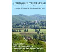 L'aménagement paradisiaque: Aux sources d'un nouveau concept environnemental