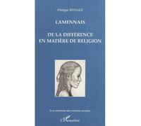 Lamennais De la différence en matière de religion - Philippe Riviale - L'harmattan - broché - Essai