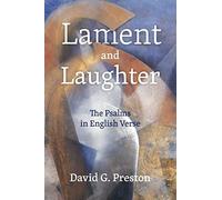 Lament And Laughter; The Psalms In English Verse
