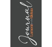 LAMENT, HOPE & ALLELUIA - JOURNAL