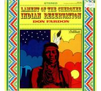 Lament Of The Cherokee - Indian Reservation