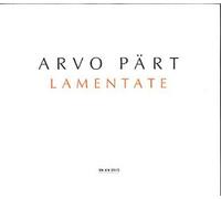 ARVO PART - Lamentate
