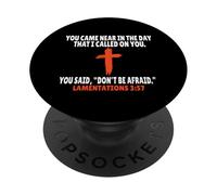 Lamentations 3:57 Écritures des versets de la Bible PopSockets PopGrip Adhésif