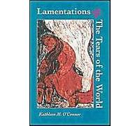 Lamentations And The Tears Of The World