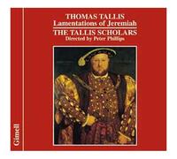 Lamentations De Jeremie, Mean & Trebble Motets The Tallis Scholars