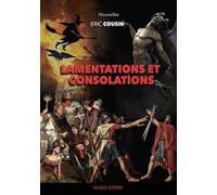 Lamentations et consolations Éric Cousin (Auteur)