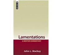 Lamentations: Living in the Ruins MacKay, John L. (Auteur)