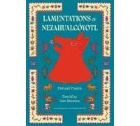 Lamentations Of Nezahualcóyotl