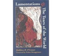 Lamentations the Tears of World by Kathleen M. OConnorWalter Brueggemann Kathleen O'Connor (Auteur)