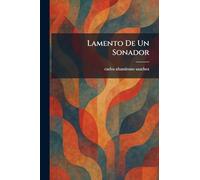 Lamento De Un Sonador