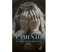 Lamento Le chant de la femme de Lot - Elisabeth de Lambilly - Cerf - broché - Essai