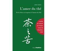 L'amer du thé De la Chine en éruption à l'amour de Shù - Jean Darot - Passiflore - broché - Roman