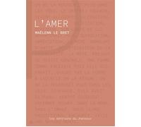 L'amer - Maelenn Lebret - Les Editions Du Panseur - broché - Roman