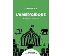 L'amer'cirque. recit conte-en-forain