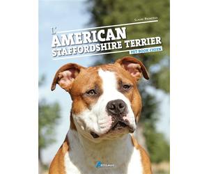 L'american staffordshire terrier - C PACHETEAU - Artemis Eds - broché - Guide