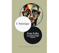 L'Amérique: 2023 Edition annotée