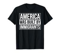 L'Amérique a été construite par des immigrants protestation Pride Migra mexicain T-Shirt