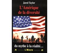 L'Amérique de la diversité : du mythe à la réalité...