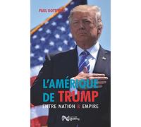 L'Amérique de Trump entre Nation et Empire