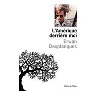 L'Amérique derrière moi