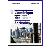 L'Amérique des écrivains : road trip