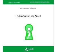 L'Amérique du nord - Un atlas Un atlas - LEMARCHAND ( DIR) - Atlande Eds - broché - Etude