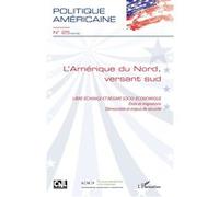 Collectif – L'Amérique du Nord, versant sud: Libre-échange et régime socio-économique – Broché