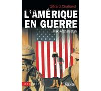 L'amérique En Guerre - Irak-Afghanistan