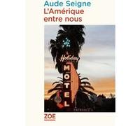 L'amérique Entre Nous