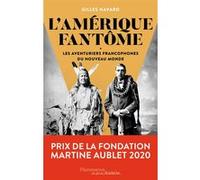 L'Amérique fantôme Gilles Havard (Auteur)