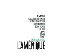 L'Amérique - Frédéric Martinez - Belles Lettres - broché - Roman