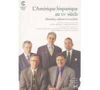 L'Amérique hispanique au XXe siècle - Identites cultures et societes - Jean-Marie Lemogodeuc - Puf - Livre