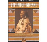 L'Amérique indienne d'Edward S. Curtis