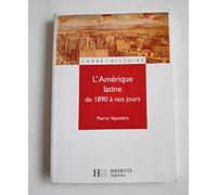L'Amérique latine de 1890 à nos jours