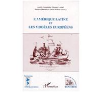 Denis Rolland – L'Amérique latine et les modèles européens – Broché