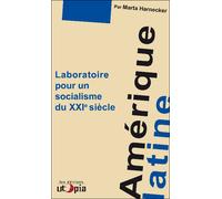 L'Amérique latine laboratoire pour un socialisme du XXIème siècle - Marta Harnecker - Utopia - relié - Essai