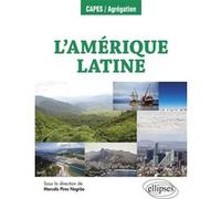 L'Amérique latine Marcelo Pires Negrao (Auteur), Mathieu Durand (Auteur), Elies Furio Blasco (Auteur), Pierre Gautreau (Auteur), Laura Henry (Auteur), Pauline Iosti (Auteur), Sébastien Jacquot (Auteur