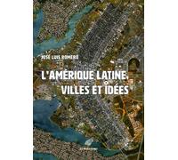 L'Amérique latine Villes et idées - José Luis Romero - Belles Lettres - broché - Essai