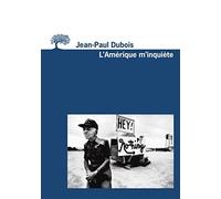L'Amérique m'inquiète