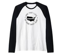 L'Amérique, Pays Que J'aime Manche Raglan