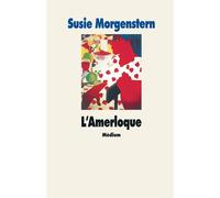 L'Amerloque - Susie Morgenstern - Ecole Des Loisirs - broché - Roman adolescent dès 13 ans