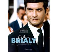 L'ami Brialy, le prince des dandys - Pascale Bordet - Hugo Image - broché - Biographie