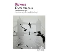 L'Ami commun - Charles Dickens - Gallimard - Poche - Roman